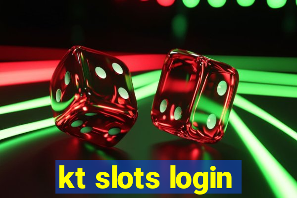 kt slots login